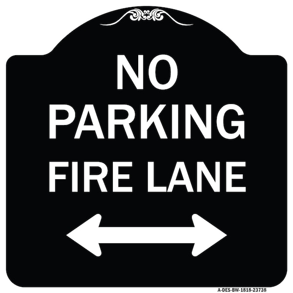 Signmission No Parking Fire Lane W/ Bidirectional Arrow Heavy-Gauge Aluminum Sign, 18" x 18", BW-1818-23738 A-DES-BW-1818-23738 - main